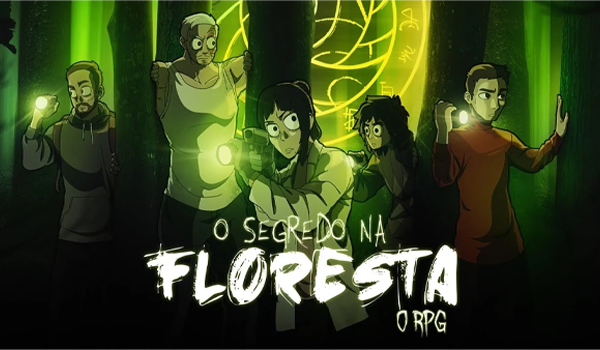 Thumbnail do episódio mostrando cinco personagens (Thiago, Christopher, Liz com uma arma, Cesar e Joui) segurando lanternas em uma floresta escura. A cena é banhada por uma luz esverdeada fantasmagórica com um símbolo em espiral brilhando ao fundo. Na parte inferior central está o título "O Segredo na Floresta O RPG".